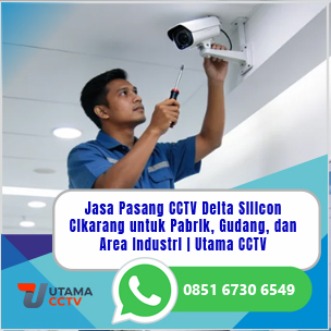 Jasa Pasang CCTV Delta Silicon Cikarang untuk Pabrik, Gudang, dan Area Industri | Utama CCTV