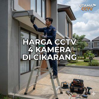 harga cctv 4 kamera cikarang
